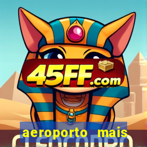 aeroporto mais proximo de mim